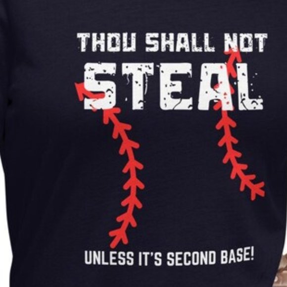 Thou Shall Not Steal Sports-Themed Shirt Baseball Mom Pride Baseball Fan Apparel - Picture 2 of 10